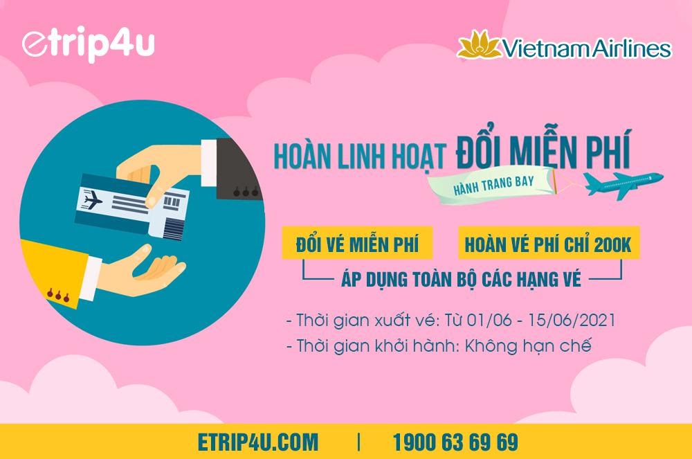Bay an toàn, Đổi linh hoạt cùng Vietnam Airlines