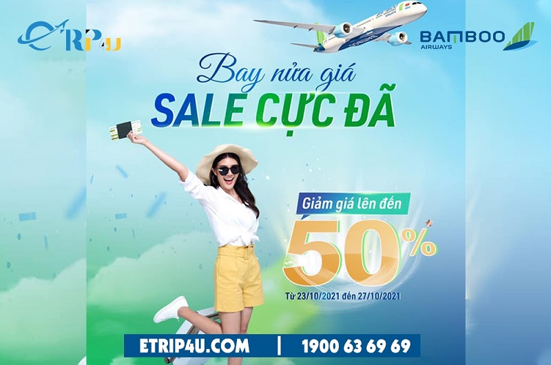 Bay nửa giá xả cuồng chân cùng Bamboo Airways