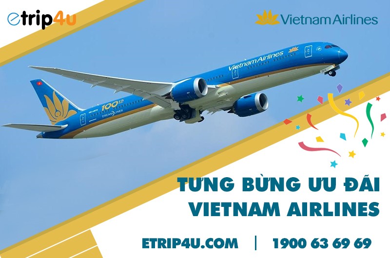 Cập nhật các ưu đãi của Vietnam Airlines