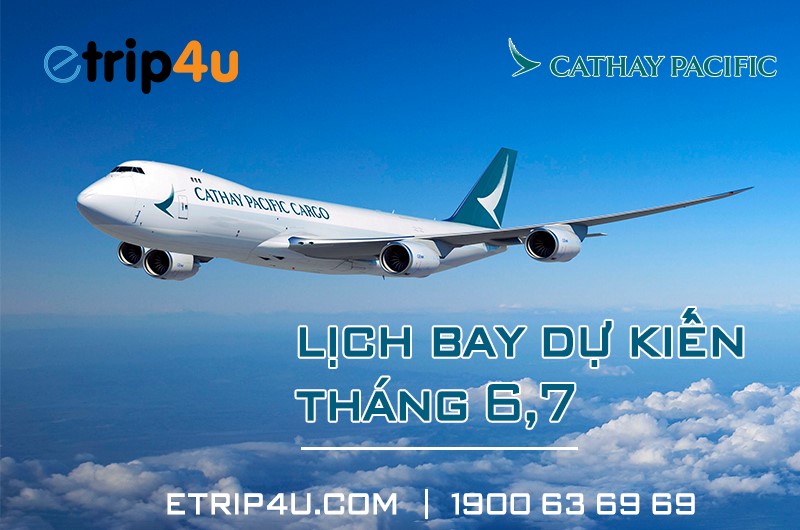 Cập nhật lịch bay Cathay Pacific