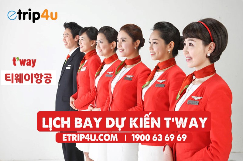 Cập nhật lịch bay Tway