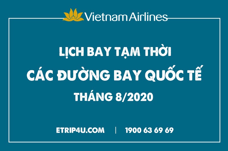 Cập nhật lịch bay Vietnam Airlines
