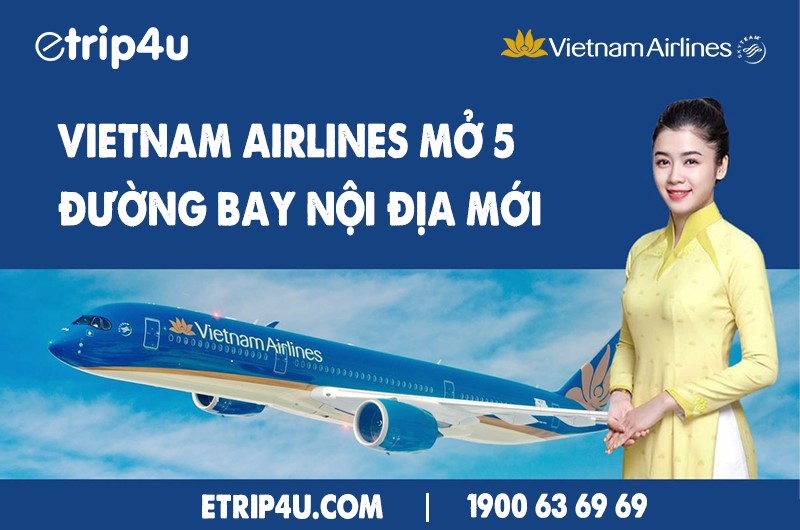 Cập nhật lịch bay Vietnam Airlines