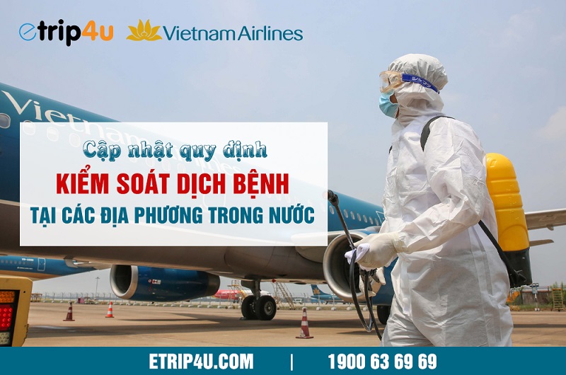 Cập nhật quy định kiểm soát dịch bệnh tại các địa phương trong nước