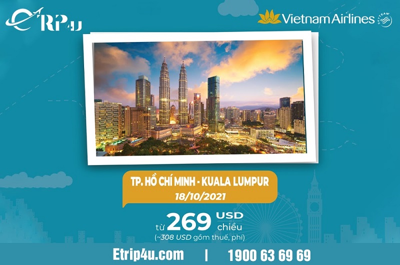 Cùng Vietnam Airlines bay Kuala Lumpur với vé chỉ từ 269USD