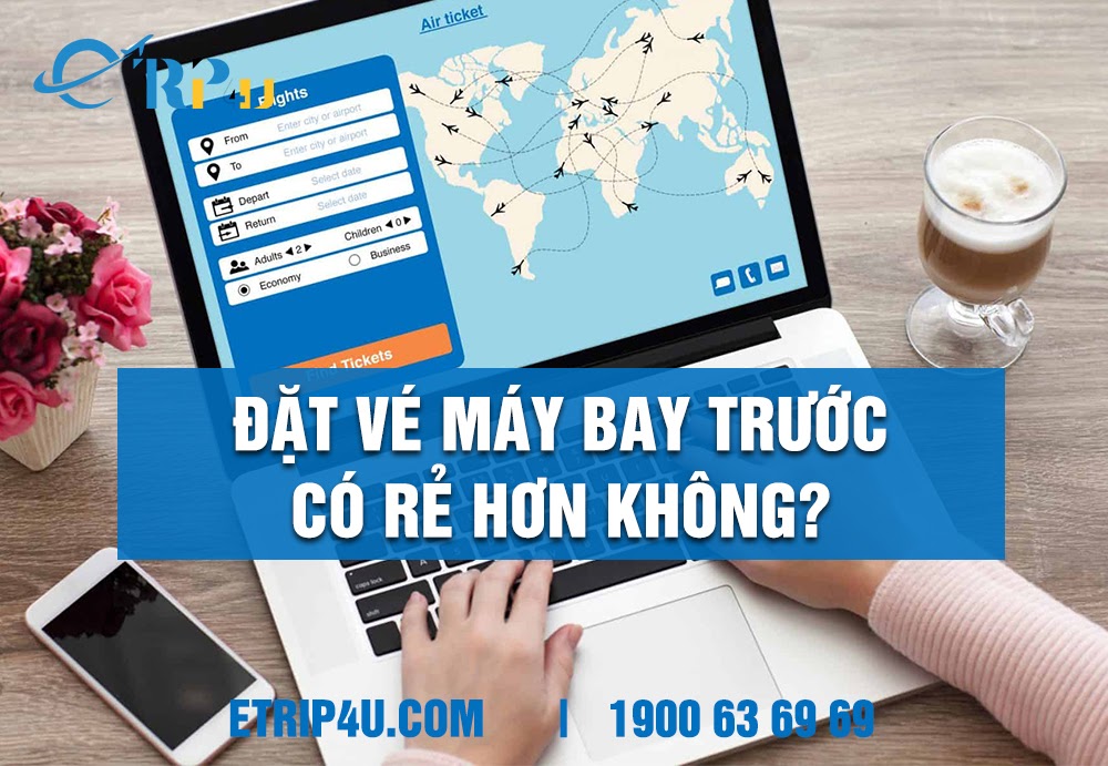Đặt vé máy bay trước có rẻ hơn không? Đặt vé máy bay trước có rẻ hơn không?
