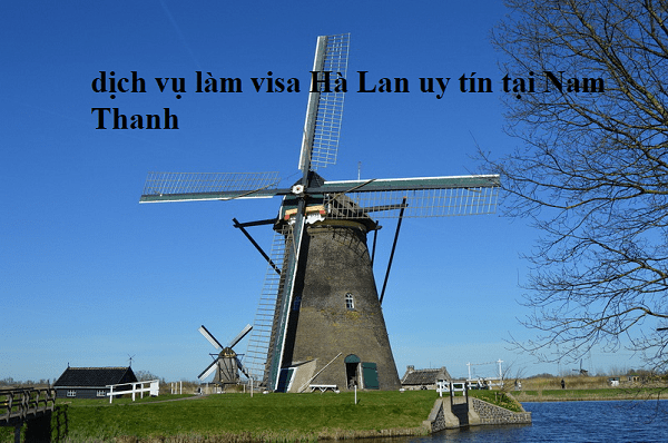 Dịch vụ làm visa Hà Lan uy tín tại Nam Thanh Dịch vụ làm visa Hà Lan uy tín tại Nam Thanh