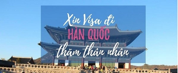 Dịch vụ làm visa thăm thân Hàn Quốc giá rẻ Dịch vụ làm visa thăm thân Hàn Quốc giá rẻ