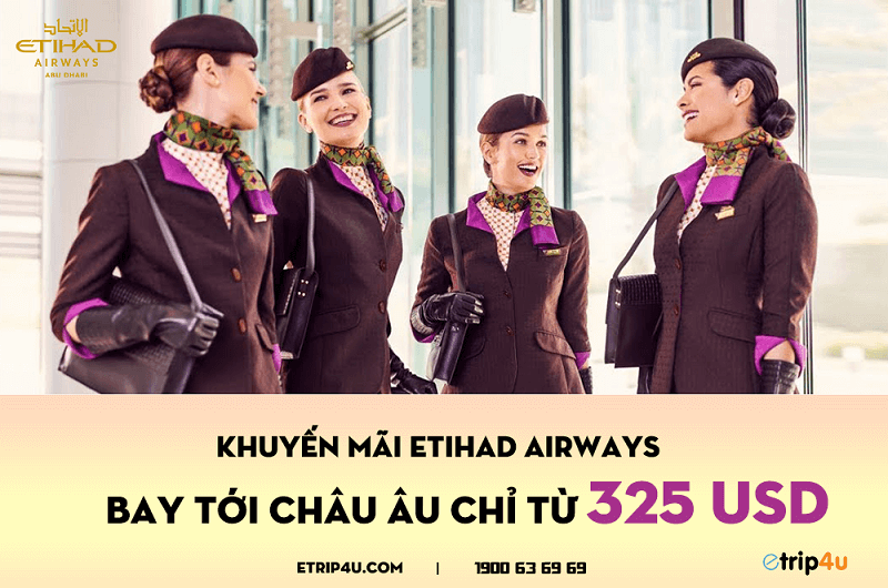 Etihad Airways giảm giá khủng trên toàn mạng bay, vé tới Châu Âu chỉ từ 325USD Etihad Airways giảm giá khủng trên toàn mạng bay, vé tới Châu Âu chỉ từ 325USD