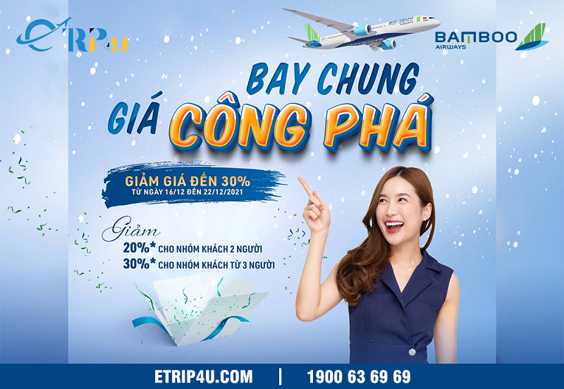 Giá công phá bay cuối năm cực đã cùng Bamboo Airways Giá công phá bay cuối năm cực đã cùng Bamboo Airways
