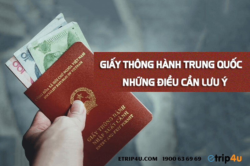 Giấy th&ocirc;ng h&agrave;nh đi Trung Quốc v&agrave; những điều cần lưu &yacute;