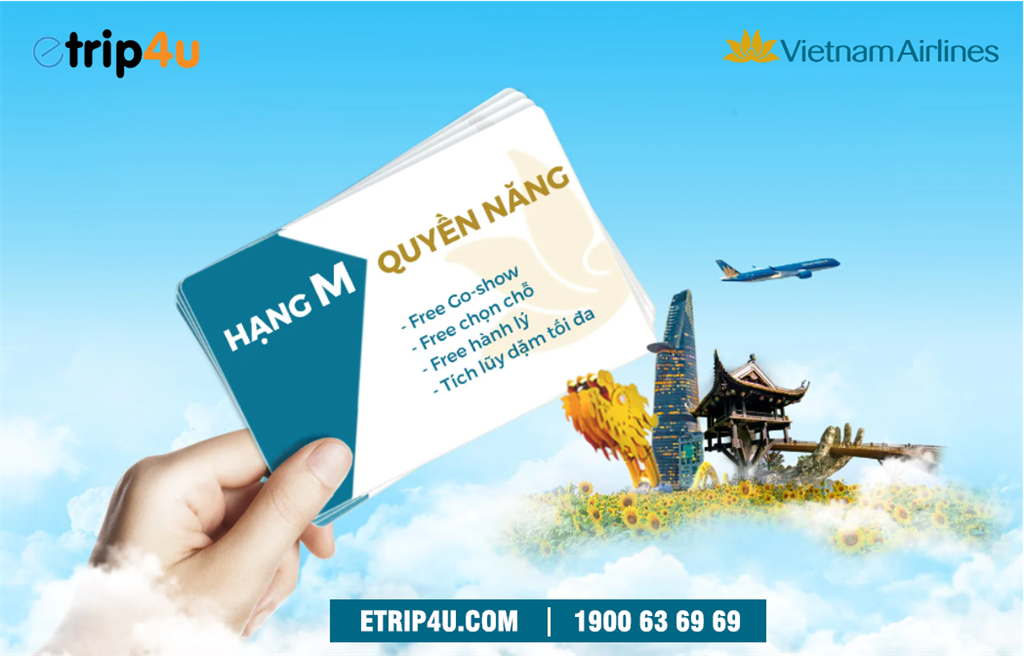 Hạng M quyền năng, thăng cấp trải nghiệm cùng Vietnam Airlines Hạng M quyền năng, thăng cấp trải nghiệm cùng Vietnam Airlines