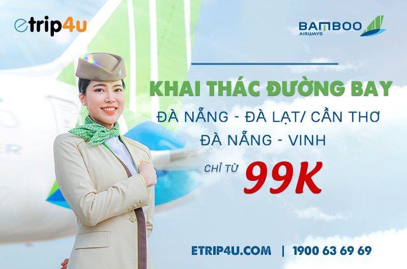 Khuyến mại Bamboo Airways cho các hành trình mới Khuyến mại Bamboo Airways cho các hành trình mới
