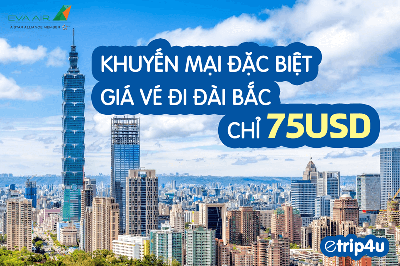 Khuyến mãi đặc biệt: Bay Hà Nội – Đài Bắc chỉ với 75USD từ Eva Air Khuyến mãi đặc biệt: Bay Hà Nội – Đài Bắc chỉ với 75USD từ Eva Air