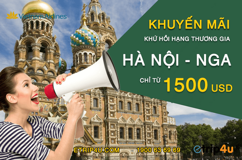 Khuyến mãi vé khứ hồi hạng thương gia đi Nga chỉ từ 1500 USD