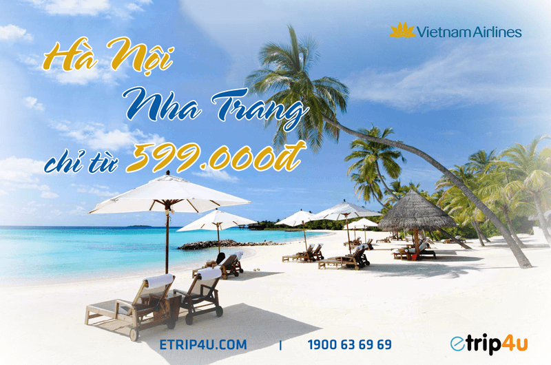 Khuyến mãi Vietnam Airlines: Hà Nội bay Nha Trang chỉ từ 599.000 VNĐ