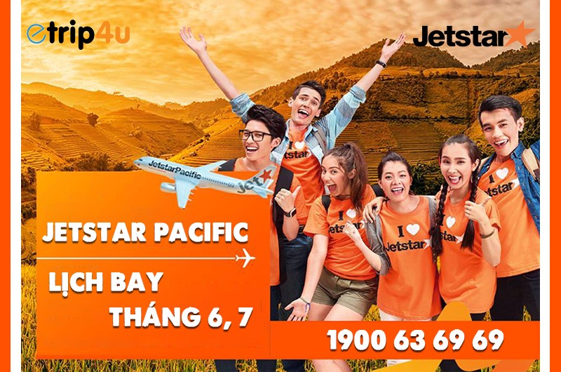 Lịch bay Jetstar Pacific Lịch bay Jetstar Pacific