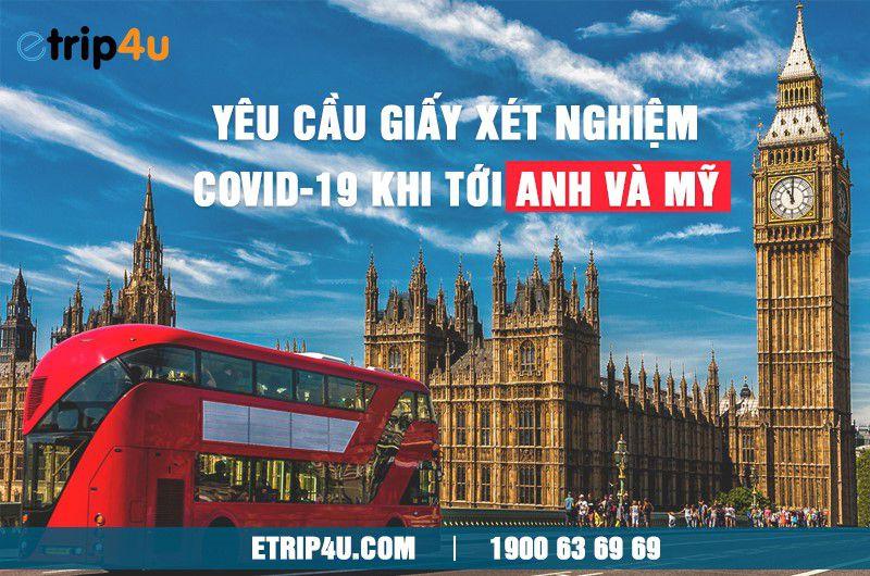 Mỹ và Anh đều yêu cầu hành khách phải có giấy xét nghiệp Covid-19 khi nhập cảnh Mỹ và Anh đều yêu cầu hành khách phải có giấy xét nghiệp Covid-19 khi nhập cảnh