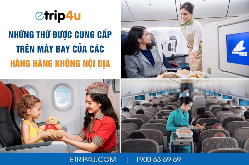 Những thứ được cung cấp trên máy bay của các hãng hàng không nội địa Những thứ được cung cấp trên máy bay của các hãng hàng không nội địa