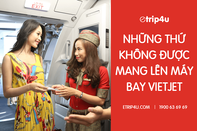 Những thứ không được mang lên máy bay Vietjet Air Những thứ không được mang lên máy bay Vietjet Air