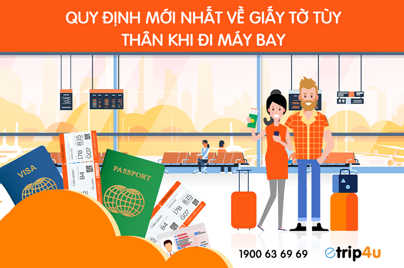 Những quy định mới nhất về giấy tờ tùy thân khi đi máy bay Những quy định mới nhất về giấy tờ tùy thân khi đi máy bay
