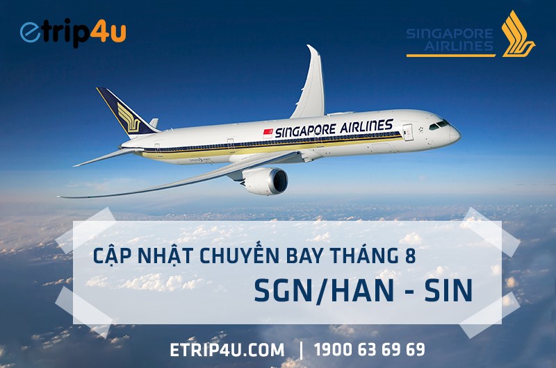 Singapore Airlines cập nhật thông tin chuyến bay trong tháng 8 Singapore Airlines cập nhật thông tin chuyến bay trong tháng 8