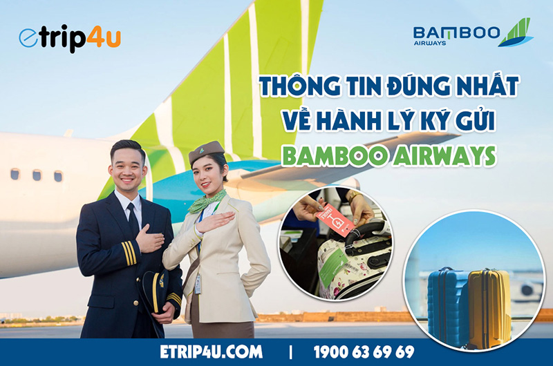 Tìm hiểu về hành lý ký gửi Bamboo Airways