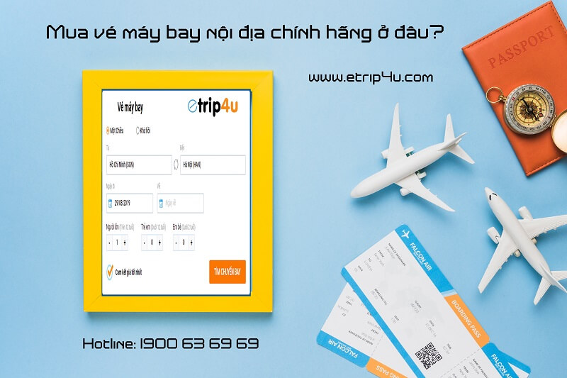 Mua v&eacute; m&aacute;y bay nội địa ch&iacute;nh h&atilde;ng ở đ&acirc;u?