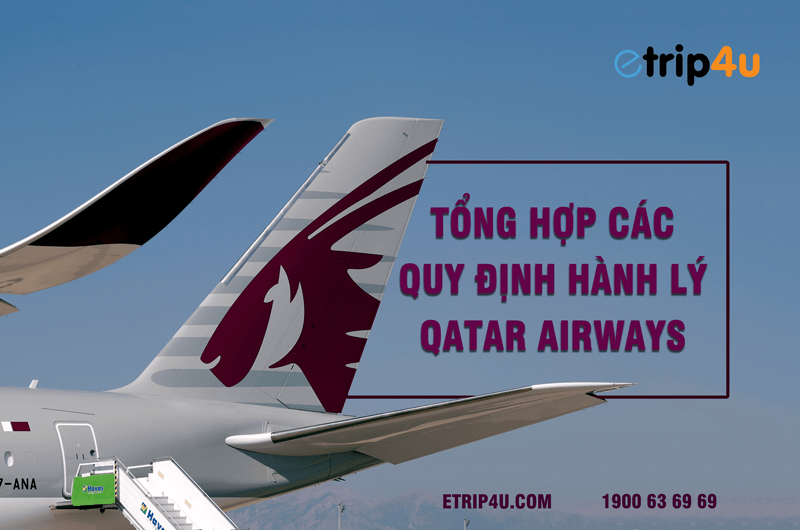 Quy định hành lý của Qatar Airlines Quy định hành lý của Qatar Airlines