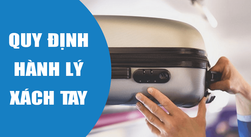 Quy định hành lý xách tay Bamboo Airways Quy định hành lý xách tay Bamboo Airways