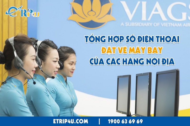 Tổng hợp số điện thoại đặt vé máy bay của các hãng nội địa Tổng hợp số điện thoại đặt vé máy bay của các hãng nội địa