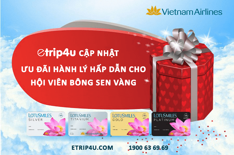Cập nhật: Ưu đãi hành lý hấp dẫn cho hội viên Bông Sen Vàng