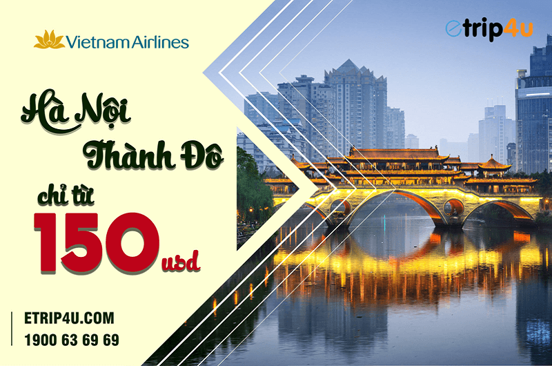 Ưu đãi Vietnam Airlines: Bay Hà Nội – Thành Đô giá chỉ từ 150 USD Ưu đãi Vietnam Airlines: Bay Hà Nội – Thành Đô giá chỉ từ 150 USD