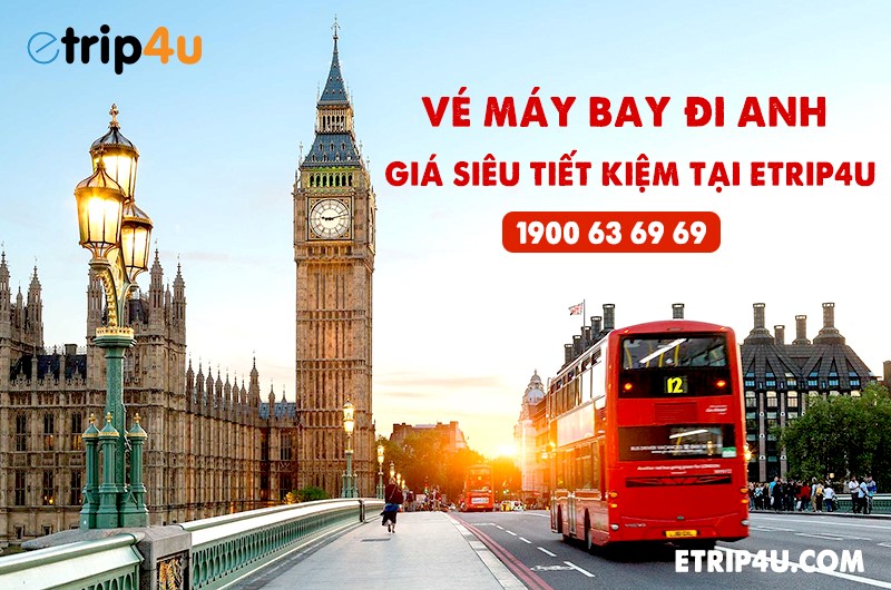 V&eacute; m&aacute;y bay đi Anh si&ecirc;u tiết kiệm