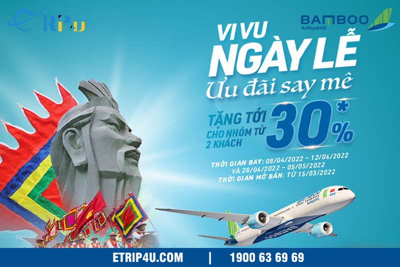 Vi vu ngày lễ - ưu đãi say mê cùng Bamboo Airways Vi vu ngày lễ - ưu đãi say mê cùng Bamboo Airways