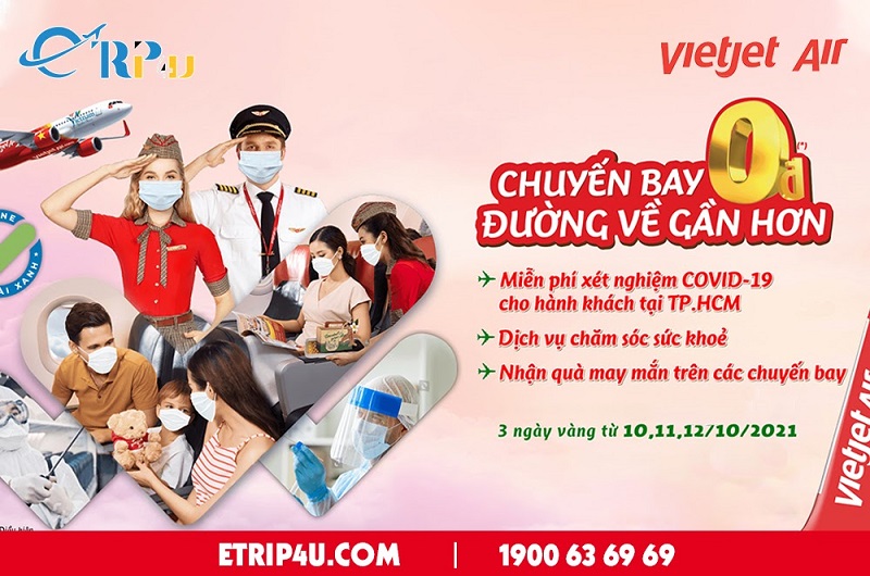 Vietjet tung vé 0 đồng, hỗ trợ phí xét nghiệm Covid - 19