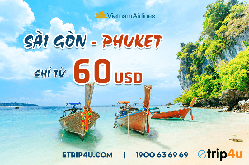 Vietnam Airlines khuyến mãi: Vé khứ hồi Sài Gòn – Phuket chỉ từ 60 USD Vietnam Airlines khuyến mãi: Vé khứ hồi Sài Gòn – Phuket chỉ từ 60 USD