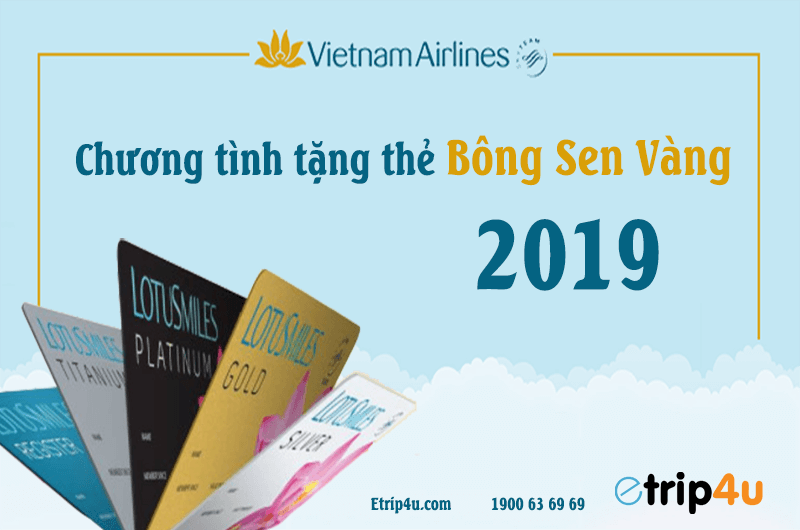 Vietnam Airlines: Rộn ràng chương trình tặng thẻ Bông Sen Vàng 2019